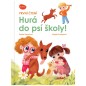První čtení – HURÁ DO PSÍ ŠKOLY!