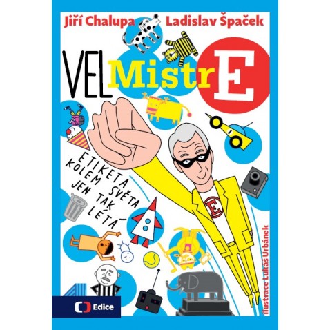 (Vel)Mistr E