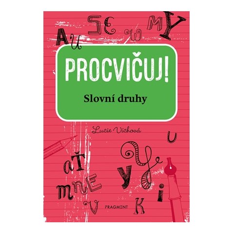 Procvičuj - Slovní druhy