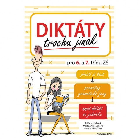 Diktáty trochu jinak pro 6. a 7. třídu ZŠ