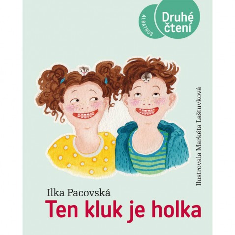 Druhé čtení: Ten kluk je holka