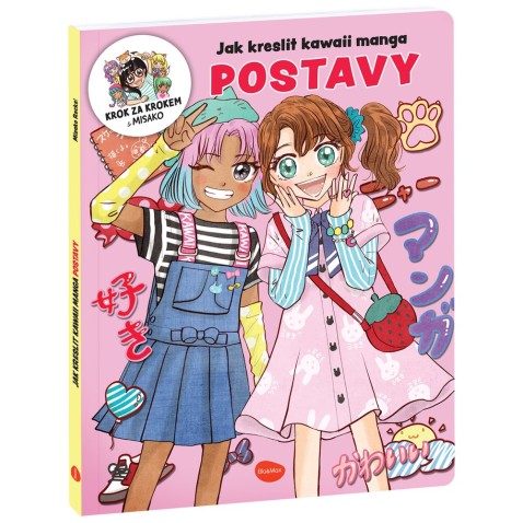 Jak kreslit kawaii manga: postavy - krok za krokem s Misako