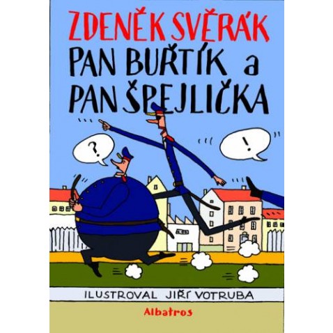 Pan Buřtík a pan Špejlička