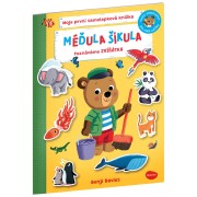 Méďula Šikula - Poznáváme zvířátka - Moje první samolepková knížka